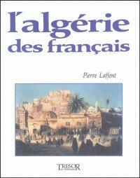 Couverture : L’Algérie des Français