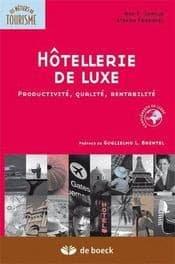 Couverture : Hôtellerie de luxe: Productivité, qualité, rentabilité