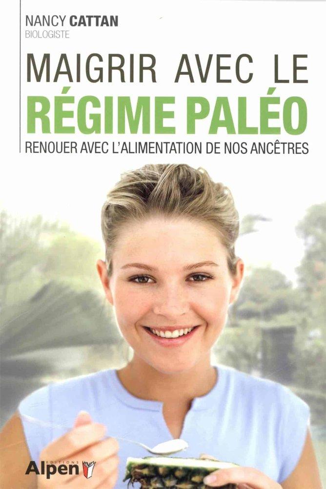 Couverture : Maigrir avec le régime paléo: Vivre sainement en renouant avec l’alimentation de nos ancêtres