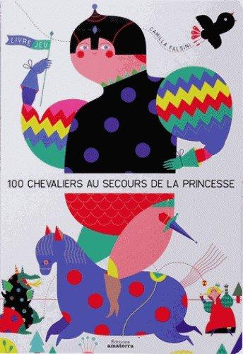 Couverture : 100 chevaliers au secours de la princesse