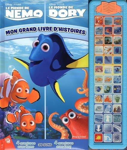Couverture : Le monde de Dory ; Le monde de Nemo : Mon grand livres d’histoires