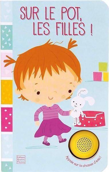 Couverture : Sur le pot, les filles !