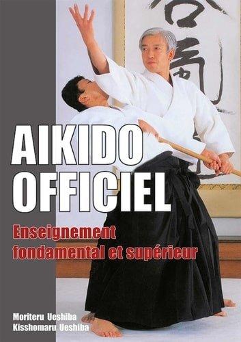 Couverture : Aikido officiel: Enseignement fondamental et supérieur