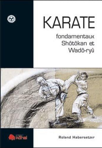 Couverture : Karaté: Fondamentaux Shotokan et Wado-Ryu