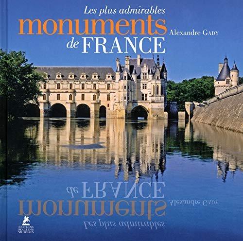 Couverture : Les plus admirables Monuments de France