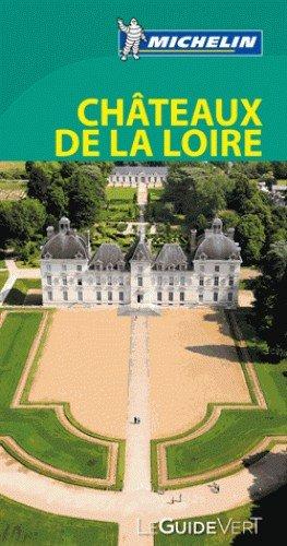 Couverture : Guide Vert: Châteaux de la Loire