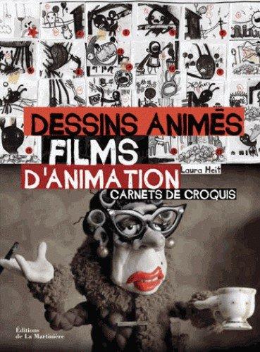 Couverture : Dessins animés & films d’animation: carnets de croquis