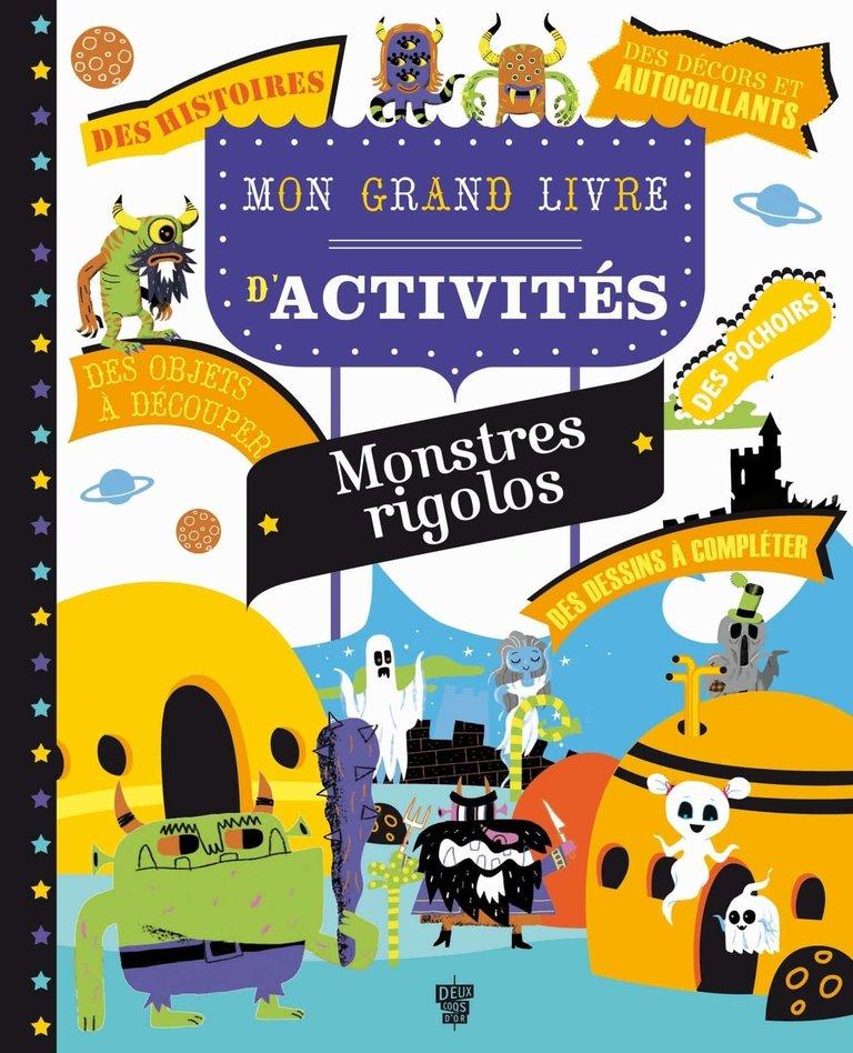 Couverture : Mon grand livre d’activités monstres rigolos