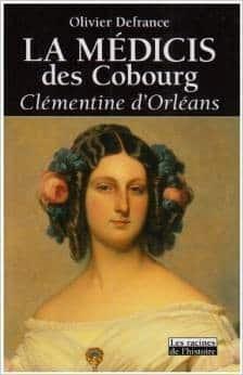 Couverture : La Médicis des Cobourg: Clémentine d’Orléans