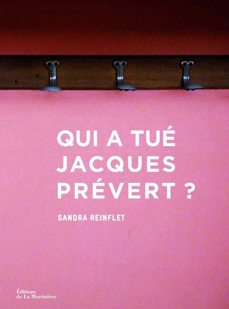 Couverture : Qui a tué Jacques Prévert ?