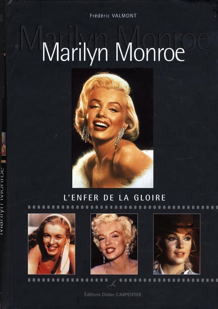 Couverture : Marilyn Monroe: l’enfer de la gloire