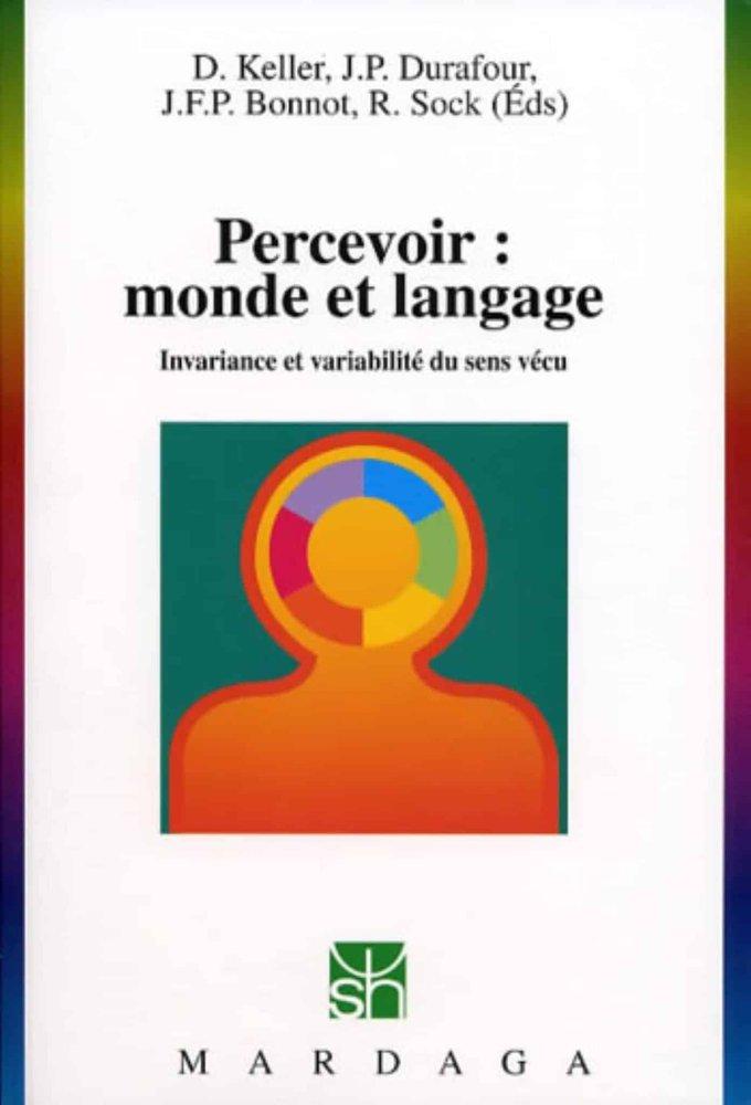 Couverture : Percevoir: monde et langage: invariance et variabilité du sens vécu