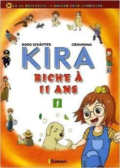 Couverture : Kira riche à 11 ans