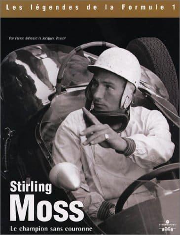 Couverture : Stirling Moss.: Le champion sans couronne