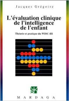Couverture : L’évaluation clinique de l’intelligence de l’enfant: théorie et pratique du WISC-III