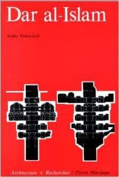 Couverture : Dar al-Islam: architecture du territoire dans les pays islamiques