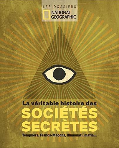 Couverture : La véritable histoire des sociétés secrètes