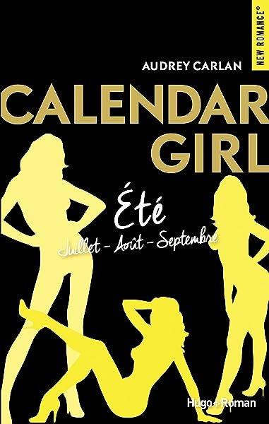 Couverture : Calendar Girl Eté: Juillet/Août/Septembre