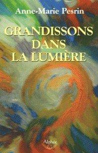 Couverture : Grandissons dans la lumière