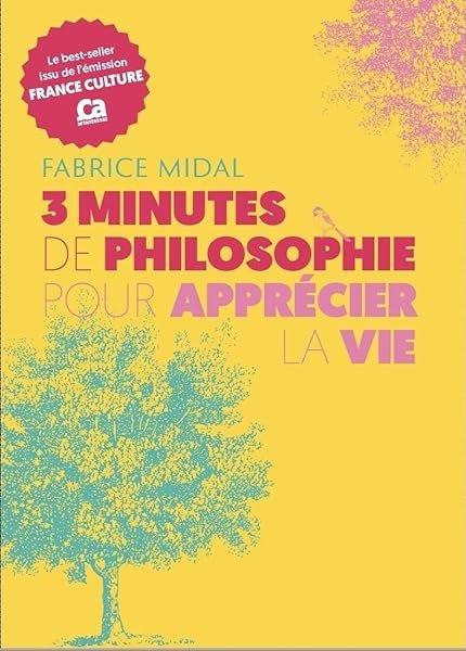 Couverture : 3 minutes de philosophie pour apprécier la vie