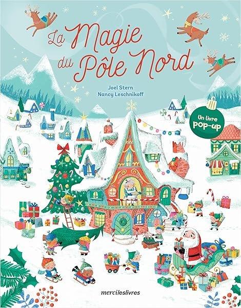 Couverture : La Magie du pôle Nord: Livre pop-up, dès 3 ans