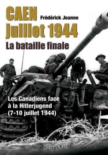 Couverture : Caen Juillet 1944