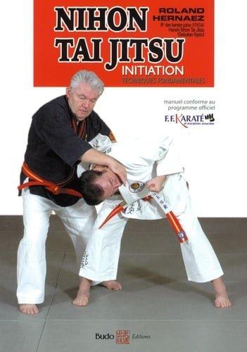 Couverture : Nihon Tai Jitsu initiation: Techniques fondamentales