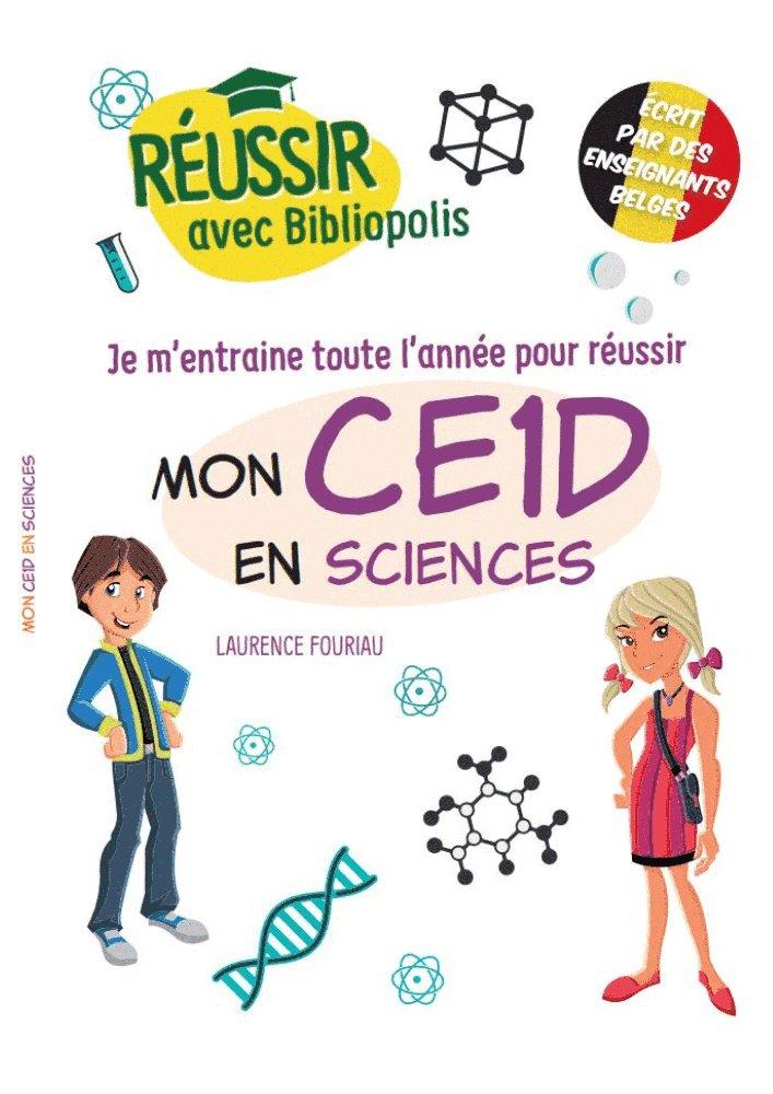 Couverture : Mon CE1D en Sciences | Réussir avec Bibliopolis
