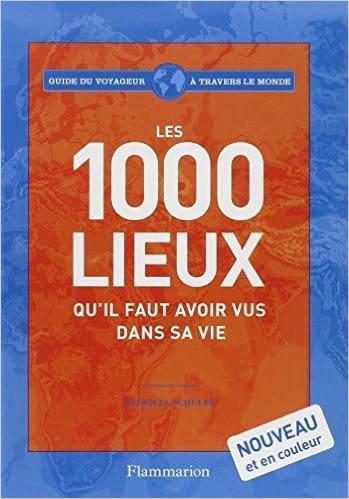 Couverture : Les 1000 lieux qu’il faut avoir vus dans sa vie