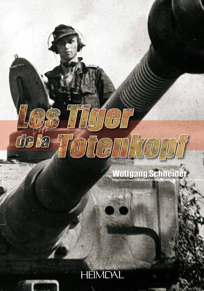 Couverture : Les Tiger de la Totenkopf