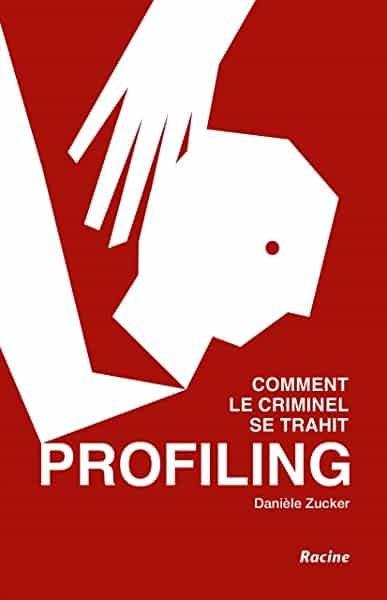 Couverture : Profiling: Comment le criminel se trahit