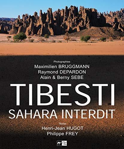 Couverture : Tibesti : Sahara interdit
