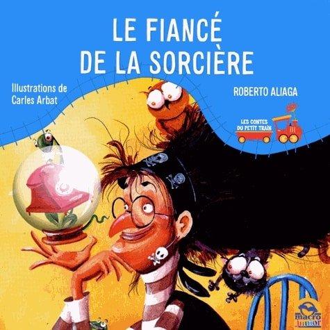 Couverture : Le fiancé de la sorcière
