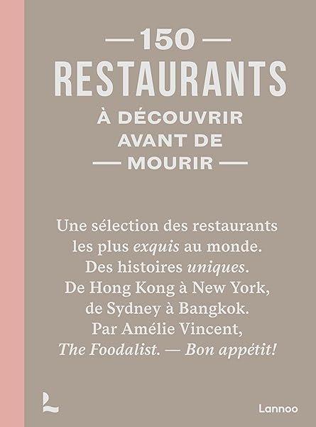 Couverture : 150 restaurants à découvrir avant de mourir
