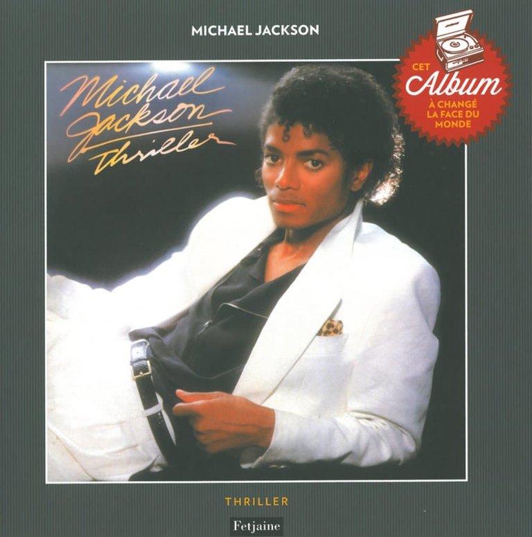Couverture : Thriller. Tous les secrets d’un album de légende