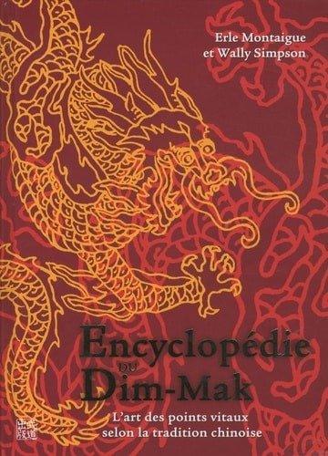 Couverture : Encyclopédie du Dim-Mak: Les points vitaux selon la tradition chinoise