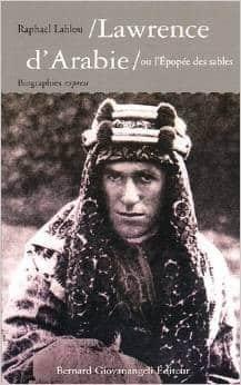 Couverture : Lawrence d’Arabie, ou, l’épopée des sables