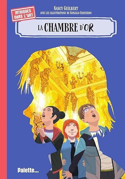 Couverture : Intrigues dans l'Art : La chambre d'or