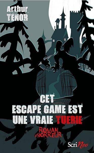 Couverture : Cet escape game est une vraie tuerie: Roman d'horreur
