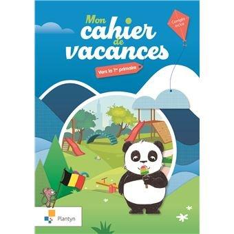 Couverture : Mon cahier de vacances: Vers la 1e primaire