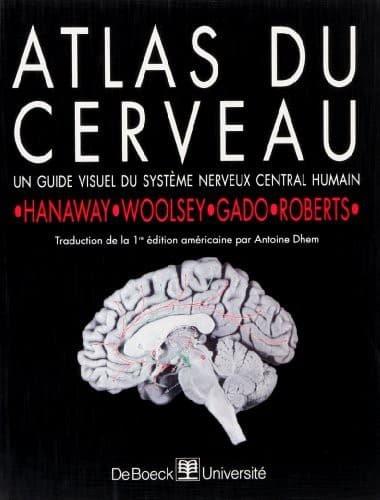 Couverture : Atlas du cerveau: Un guide visuel du système nerveux central humain