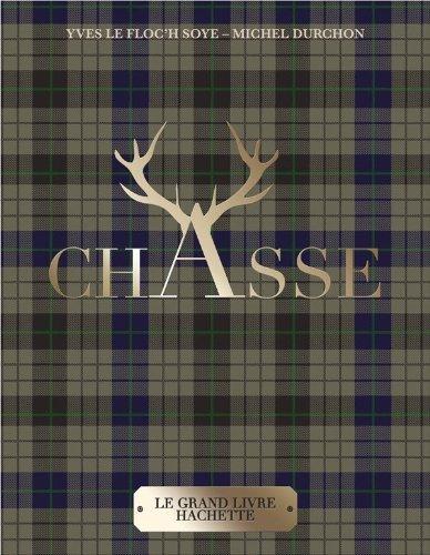 Couverture : Le Grand Livre Hachette de la Chasse