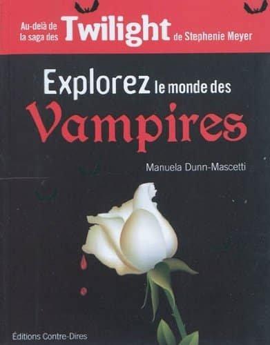 Couverture : Explorer le monde des vampires: Par-delà la saga Twilight