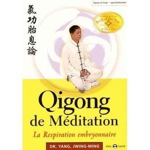 Couverture : Qigong de méditation : La respiration embryonnaire