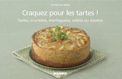 Couverture : Craquez pour les tartes et les tatins