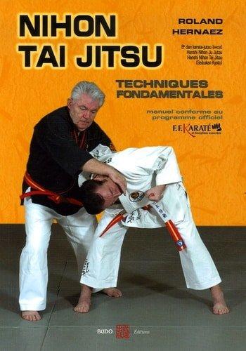 Couverture : Le Nihon Tai Jitsu: Techniques fondamentales
