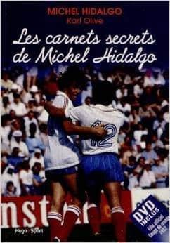 Couverture : Les carnets secrets de Michel Hidalgo