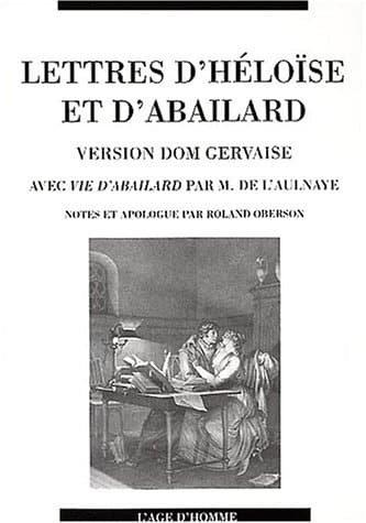 Couverture : Lettres d’Héloïse et d’Abailard: version Dom Gervaise : avec Vie d’Abailard