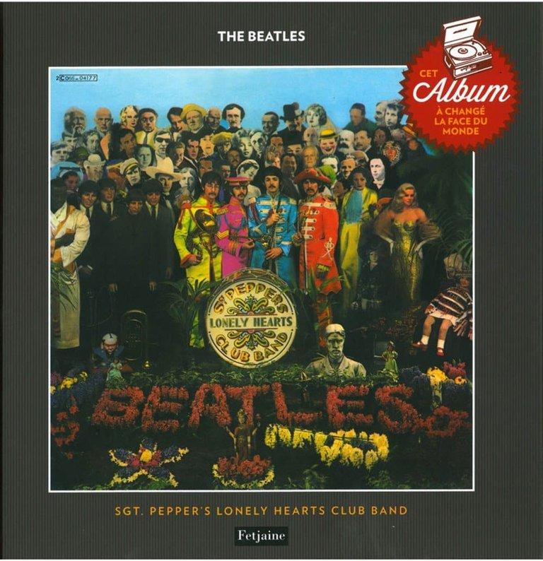 Couverture : Pepper’s Lonely Hearts Club Band: The Beatles