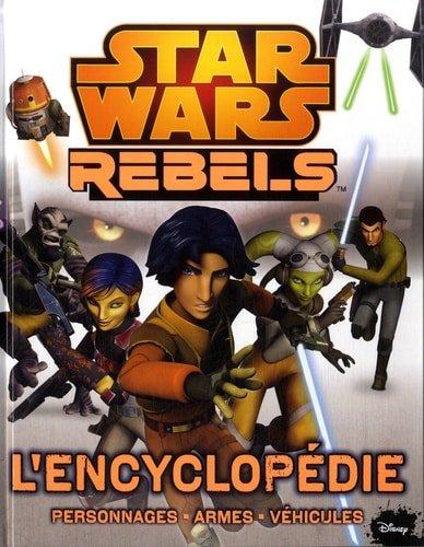 Couverture : Star Wars Rebels, l’encyclopédie